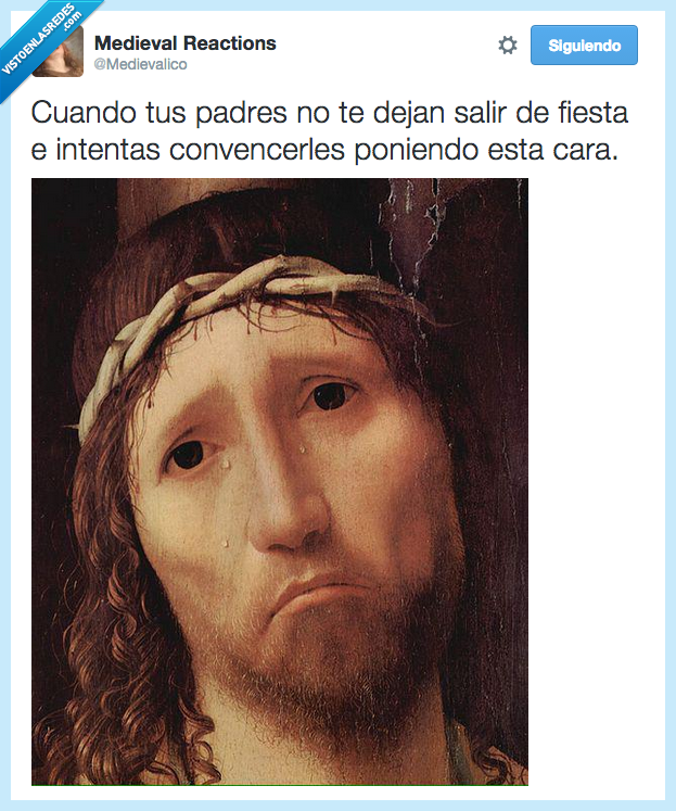 padres,madre,padre,salir,fiesta,dejar,mami,papi,jesus,llorar,lagrima,cara de corderito degollao'