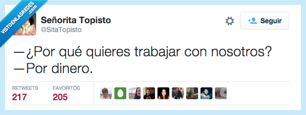 trabajar,nosotros,por,dinero,pagar,cobrar,sincero,honesto