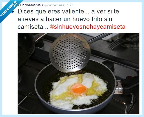 Valiente,Huevos fritos,quemar,camiseta,saltar,aceite,valor