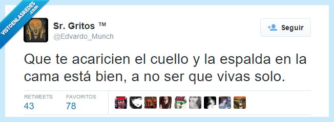 vivir,solo,bien,acaricien,acariciar,cuello,espalda,tocar,miedo,fantasma