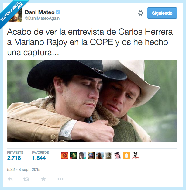 entrevista,Carlos Herrera,Rajoy,amor,radio,cope,captura,Brokeback Mountain,Jake Gyllenhaal,GUIIIILENHALEN,Heath Ledger