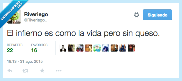 infierno,vida,queso,sin,delicioso