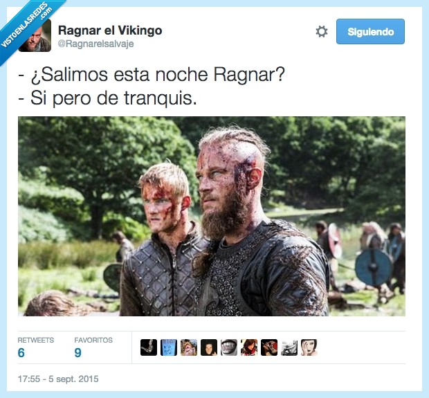 salir,tranquis,ragnar,vikingo,sangre,liar