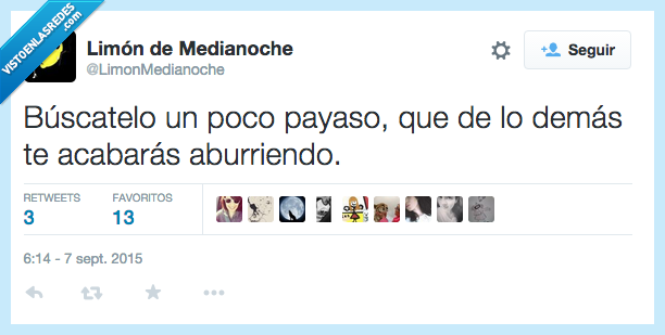 buscar,poco,payaso,demas,aburriendo,aburrir,novio,pareja