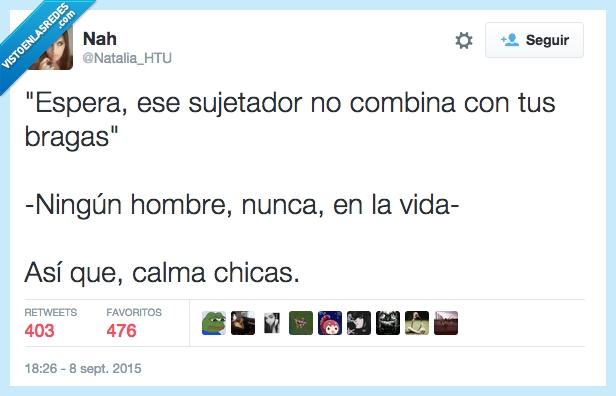 hombre,nunca,conjunto,conjuntar,conjuntada,ropa,interior,bragas,braguitas,combina,sujetador