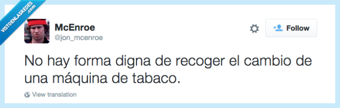 forma digna,máquina de tabaco,cambio,dinero