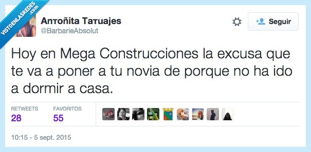 hoy,megaconstrucciones,mega construcciones,excusa,novia,dormir,casa,cuernos,mentira