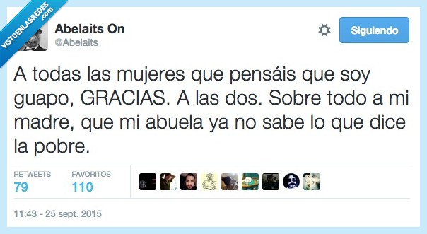 426380 - A las mujeres que piensan que soy guapo por @Abelaits