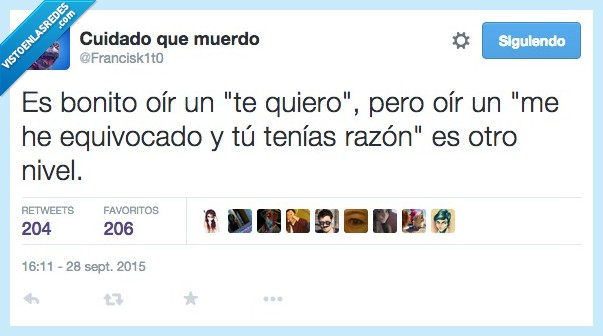 bonito,amor,te quiero,equivocado,razon,reconocer,superior,nivel