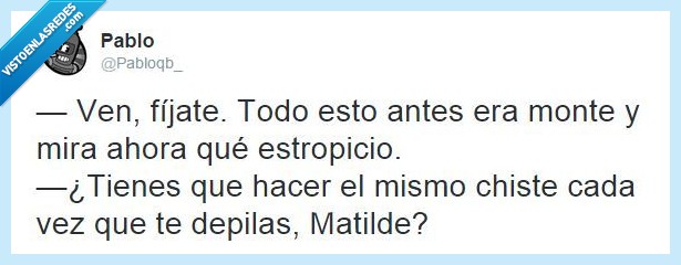 monte,depilación,depilas,depilar,Matilde,mujer