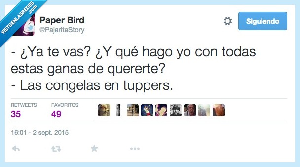 ganas,querer,tupper,guardar