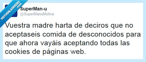 cookies,aceptar,drogas,madre,desconocidos,páginas web
