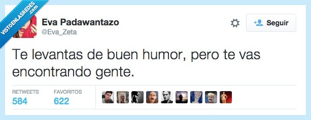 levantar,levantas,buen,humor,encontrar,gente