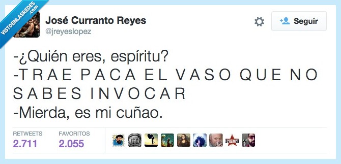 ouija,espiritu,cuñado,invocar,vaso