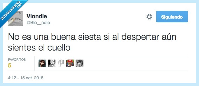 buena,siesta,despertar,sientes,sentir,cuello