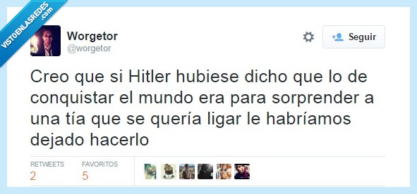 Hitler,ligar,chica,bro code,conquistar,mundo