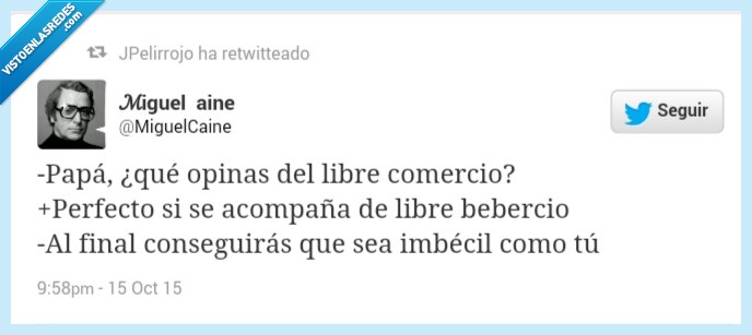 Papa,hijo,padre,libre comercio,bebercio