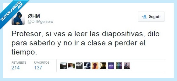 ohmgeniero,ingeniería,humor,twitter,casa,diapositivas,profesores,universidad,estudiar