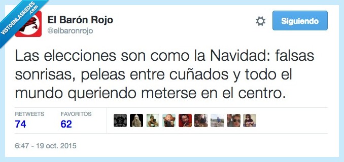 elecciones,navidad,falsas sonrisas,hipocresia,cuñado,pelea,centro,mundo,todos
