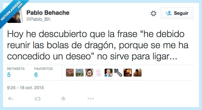 hoy he descubierto,frase,reunir,bolas,dragon,dragon ball,ligar,conceder,deseo,piropo