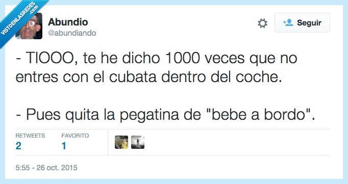 tio,mil,veces,cubata,beber,bebe a bordo,pegatina,dentro,coche