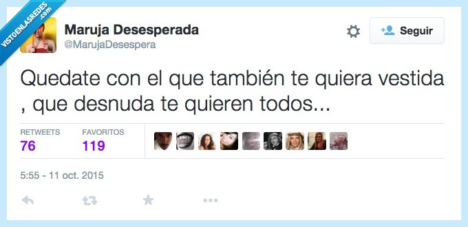 quedate,quedar,quiera,querer,vestida,desnuda,todos