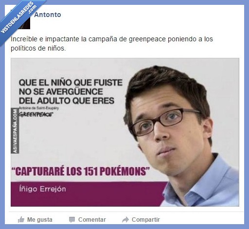 greenpeace,podemos,iñigo errejon,niño,cara,igual,Pokémon,capturar