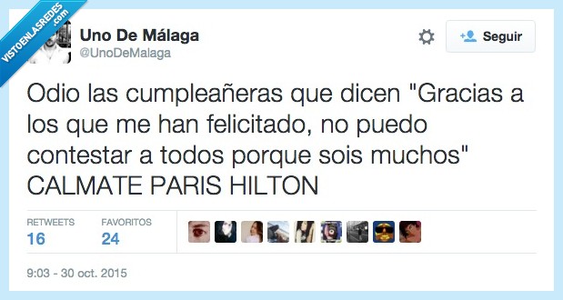 odio,cumpleañeras,gracias,todos,felicitado,felicitar,Paris Hilton,tiempo,muchos