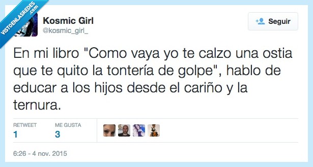 libro,calzo,calzar,tontería,golpe,educar,hijos,torta,cariño,ternura