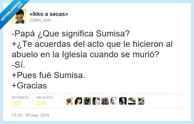 Padre e hijo,Twitter,consejo,humor,sumisa,sumisión,padre,misa,murio,abuelo