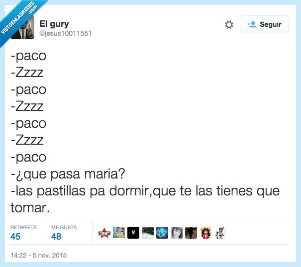 paco,marido,mujer,hombre,despertar,tomar,pastilla,dormir,maría