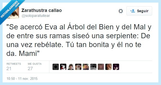 Eva,árbol,ramas,serpiente,Biblia,rebelar,bonita,no te da,reggaeton