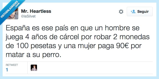 españa,pais,hombre,robar,carcel,año,moneda,100,pesetas,mujer,90,noventa,euros,matar,perro