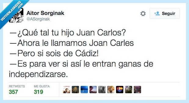 hijo,Juan Carlos,Joan Carles,catalan,independizarse,independencia,ganas,Cádiz
