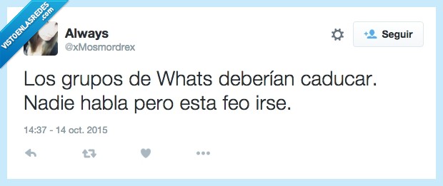 grupo,whatsapp,caducar,nadie,habla,hablar,salir,feo,irse