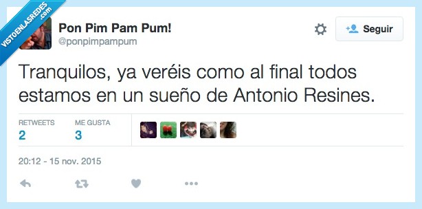 tranquilo,final,todo,sueño,Antonio Resines,Los Serrano