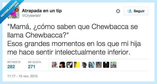 mama,madre,hija,Chewbacca,como,saben,saber,Star Wars,nombre,llamar,momento,intelectualmente,inferior