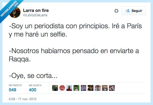 París,atentado,periodista,Carlos Herrera,selfie,enviar,Raqqa,Siria,bombardeo,peligro