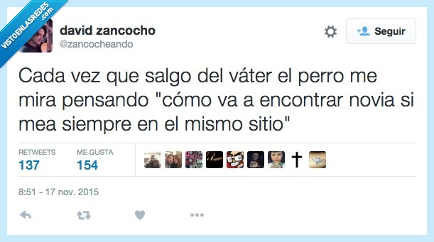 salgo,salir,vater,perro,mira,pensando,pensar,ligar,vida,mea,siempre,mismo,sitio,marcar,territorio
