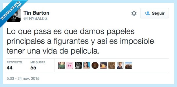 papel,principal,figurante,película,imposible,tener,vida,amor,amistad