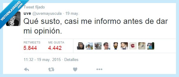 información,opinión,no saber y aún así hablar,susto,cierto,dejaré esto por aquí