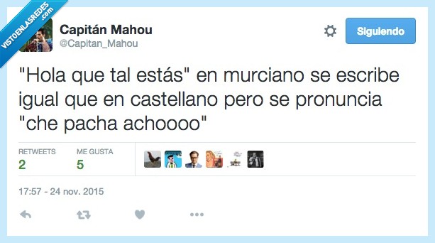 hola,tal,estas,murciano,murcia,acho,pacha,hablar,dialecto