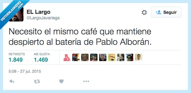 necesito,mismo,cafe,batería,pablo alboran,aburrido,aburrimiento