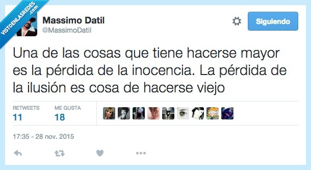 cosas,perder,hacer,mayor,inocencia,ilusion,viejo,edad