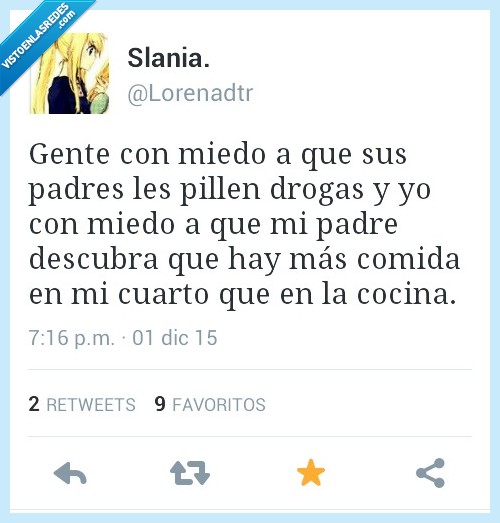 gente,mido,padre,pillar,drogas,miedo,encontrar,comida,cuarto,cocina