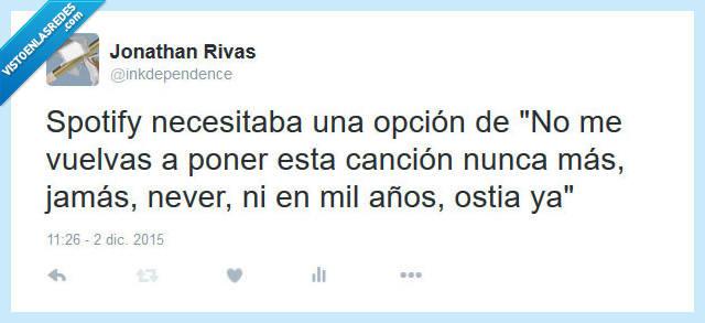 spotify,opcion,volver,poner,canción,eliminar,jamás,odiar