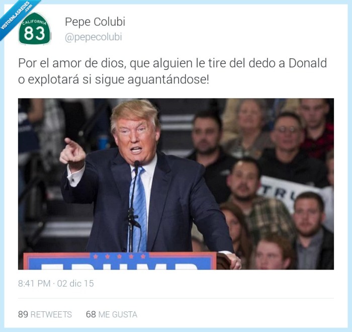 Donald Trump,tirar,dedo,explotar,pedo