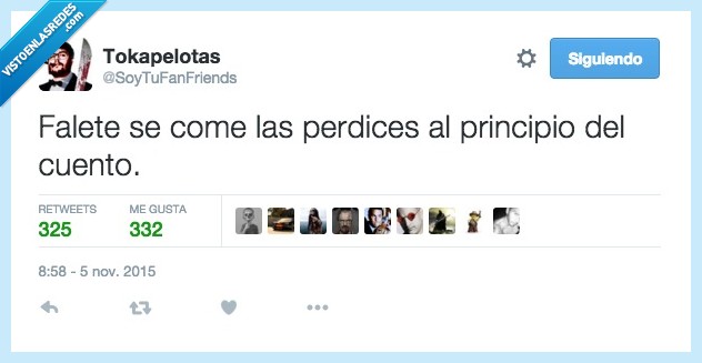 Falete,comer,perdices,principio,cuento