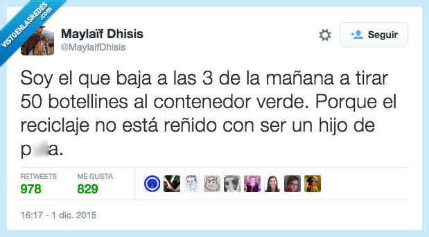 baja,bajar,tres,mañana,madrugada,molestar,tirar,botellines,contenedor,verde,vidrio,ruido,reciclaje,reñido