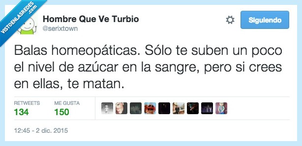bala,homeopatica,subir,suben,poco,nivel,azúcar,sangre,crees,creer,matan